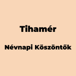 13509-tihamer-nevnapi-koszonto