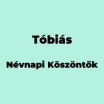 13527-tobias-nevnapi-koszonto