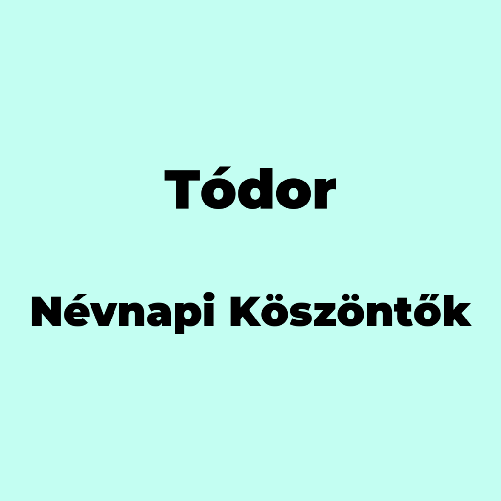 13528-todor-nevnapi-koszonto
