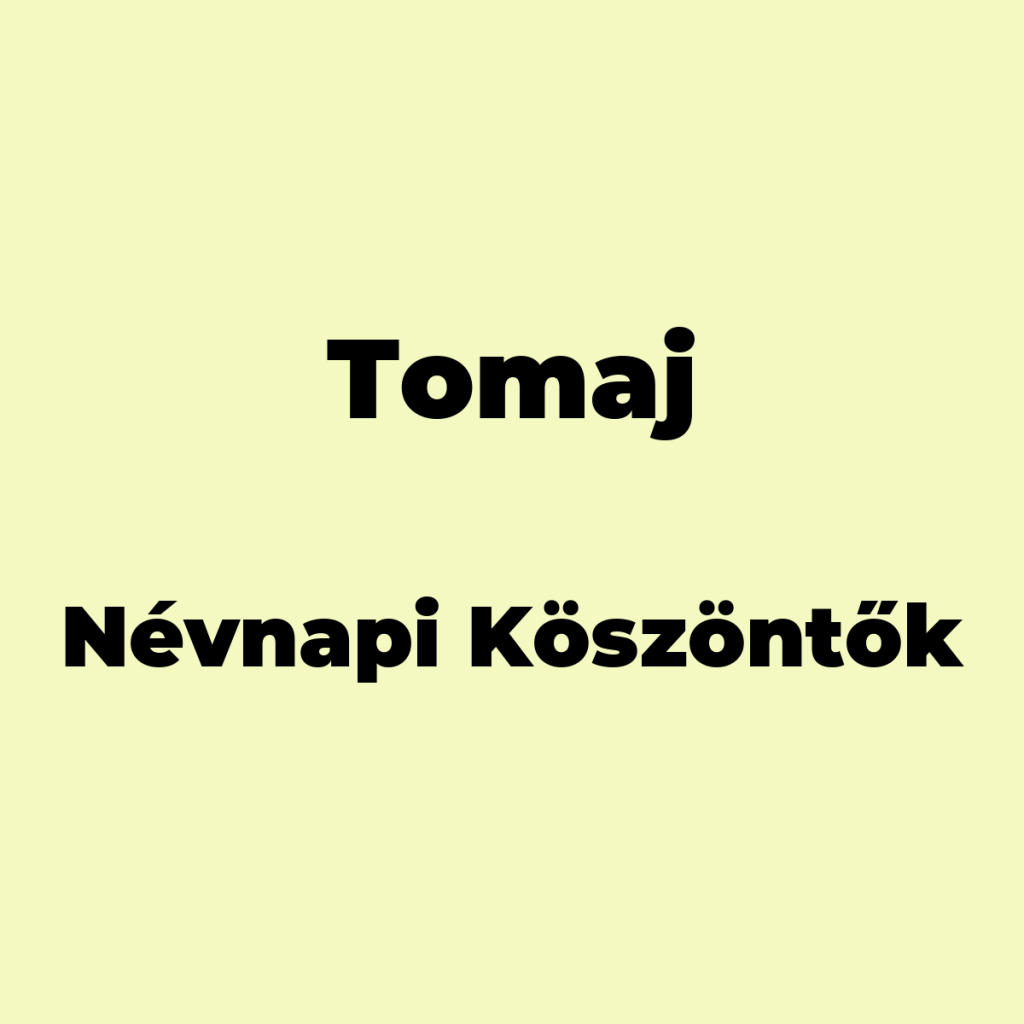 13530-tomaj-nevnapi-koszonto