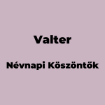 13586-valter-nevnapi-koszonto