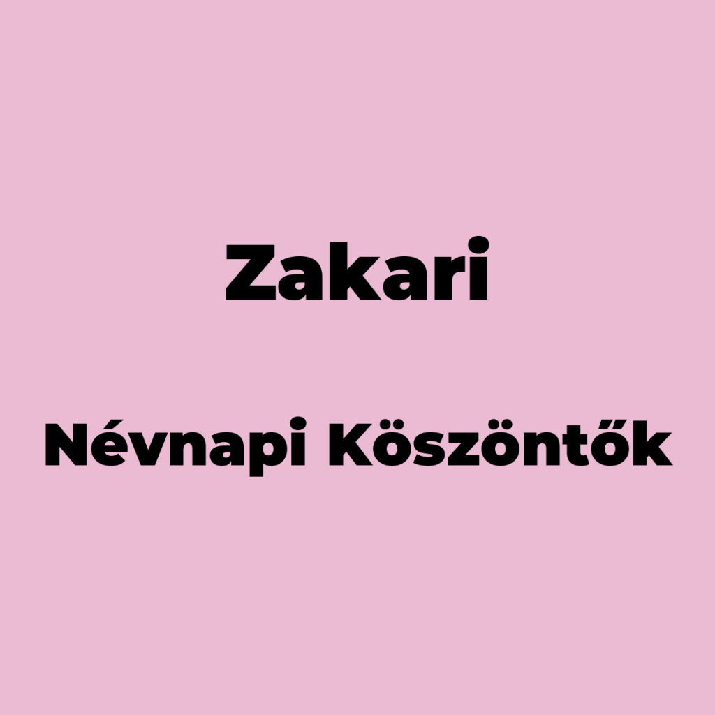 13649-zakari-nevnapi-koszonto