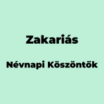 13650-zakarias-nevnapi-koszonto