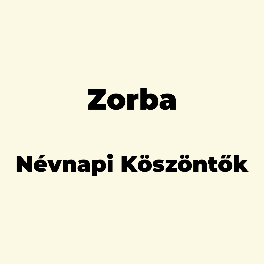 13697-zorba-nevnapi-koszonto