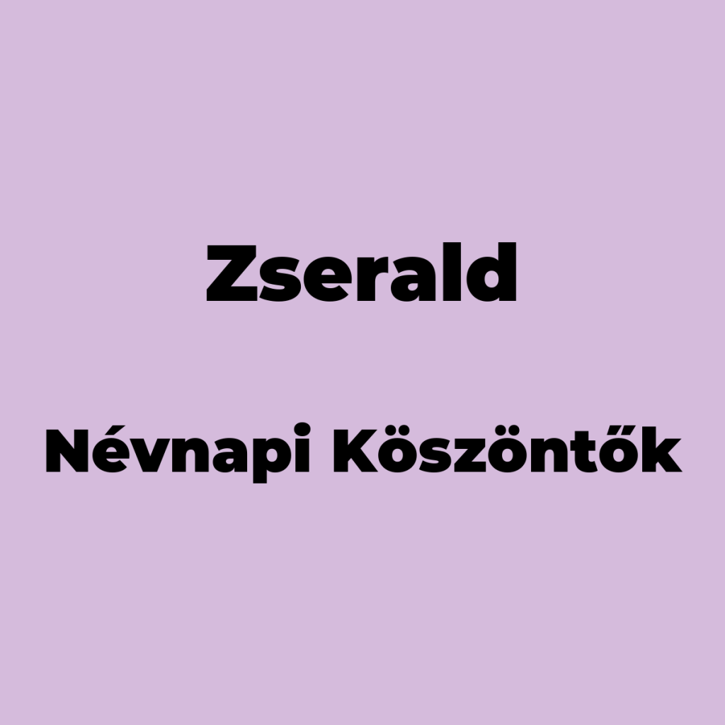 13706-zserald-nevnapi-koszonto