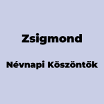 13707-zsigmond-nevnapi-koszonto