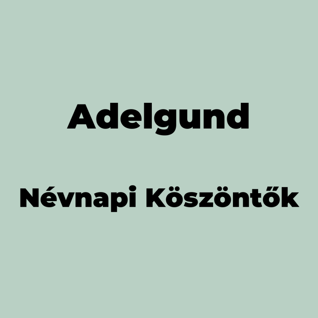 13726-adelgund-nevnapi-koszonto