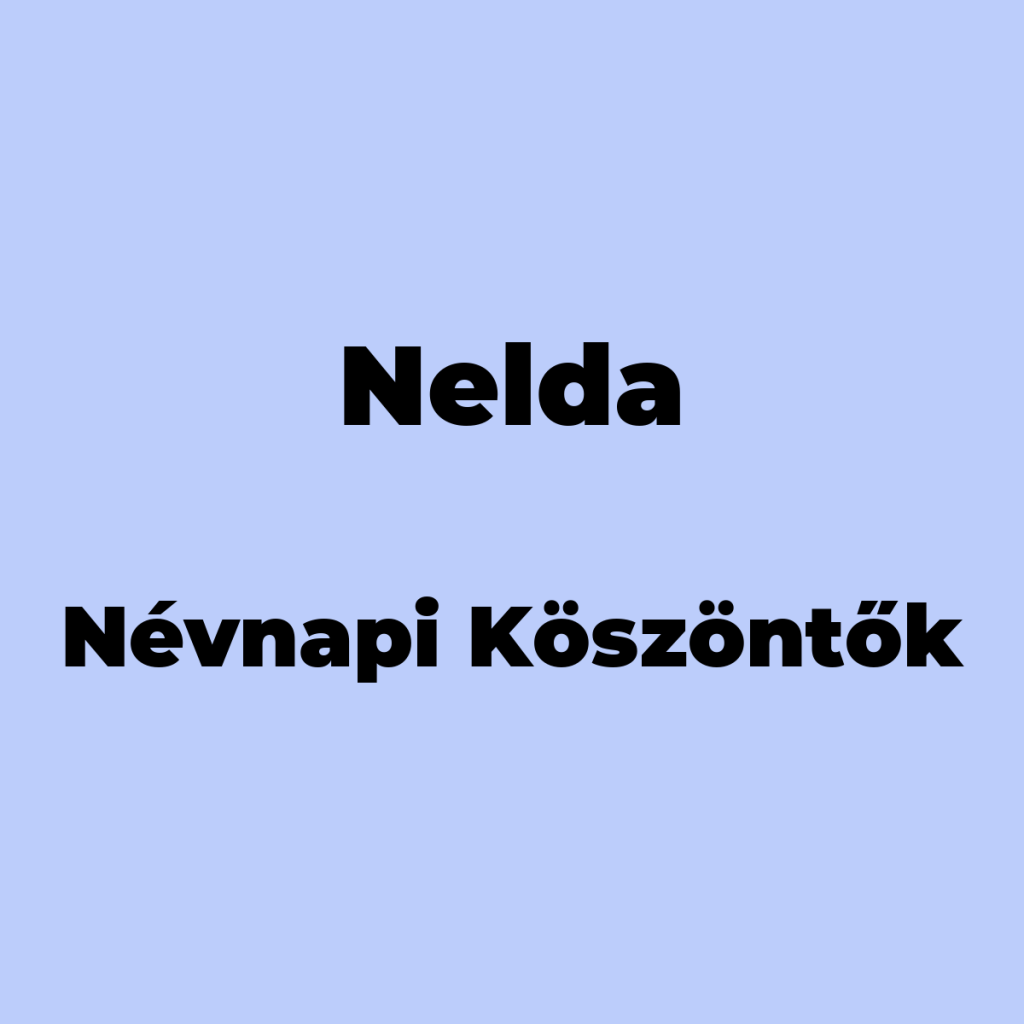 13736-nelda-nevnapi-koszonto