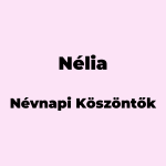 13738-nelia-nevnapi-koszonto