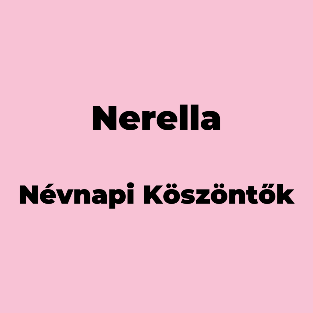 13742-nerella-nevnapi-koszonto