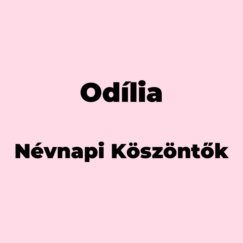 13816-odilia-nevnapi-koszonto