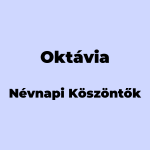 13818-oktavia-nevnapi-koszonto