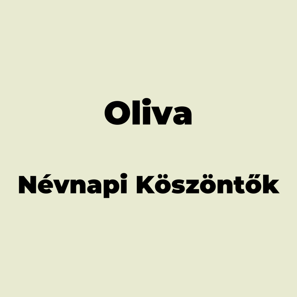 13825-oliva-nevnapi-koszonto