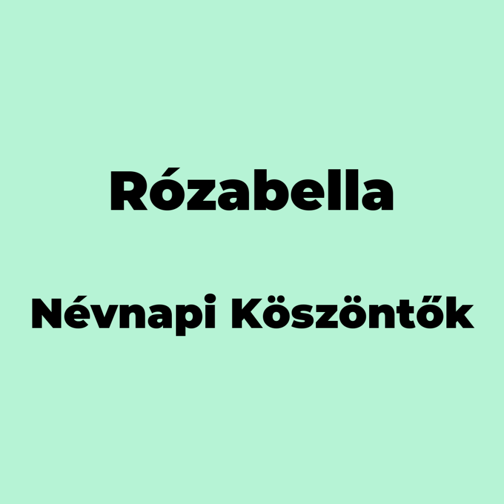 13987-rozabella-nevnapi-koszonto