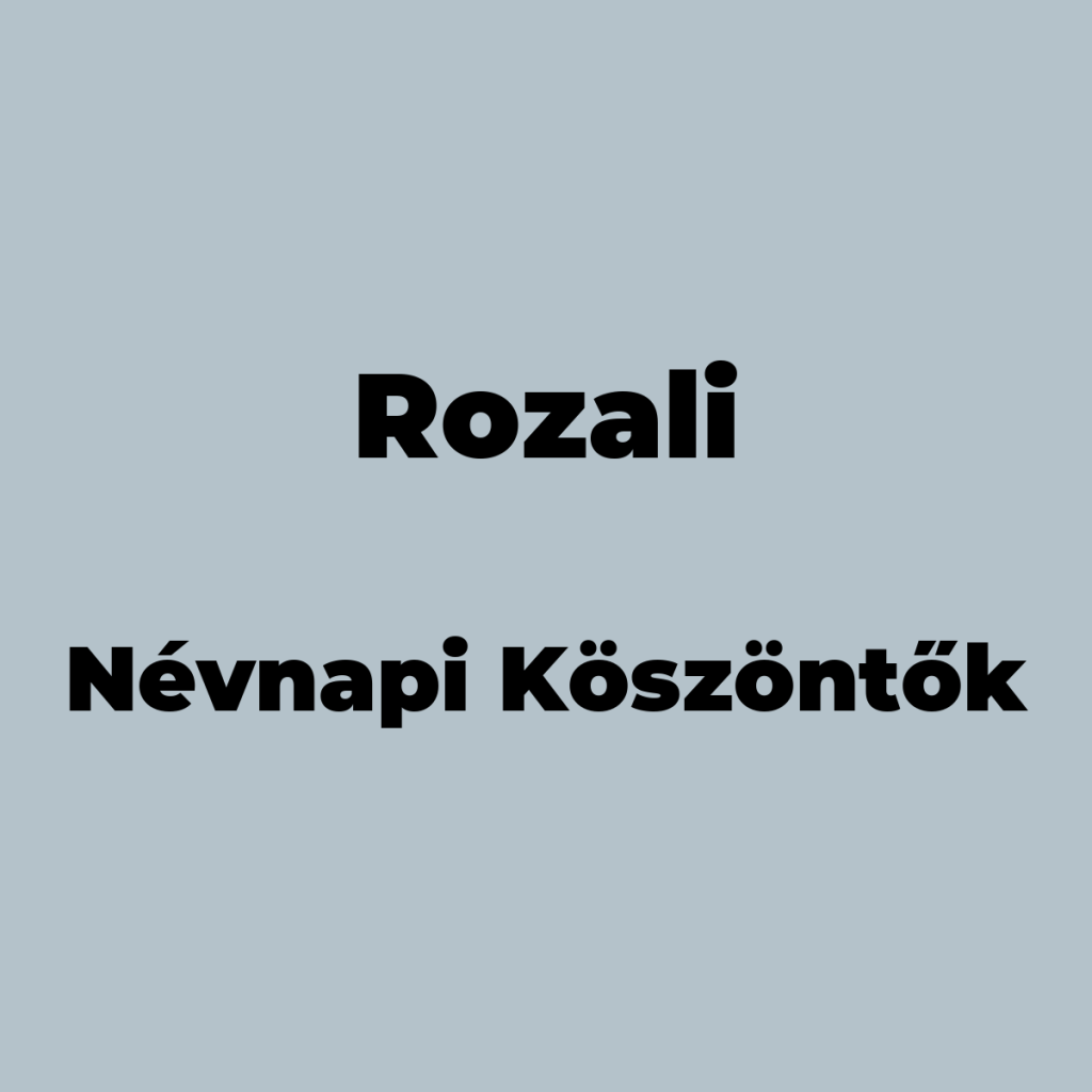 13989-rozali-nevnapi-koszonto