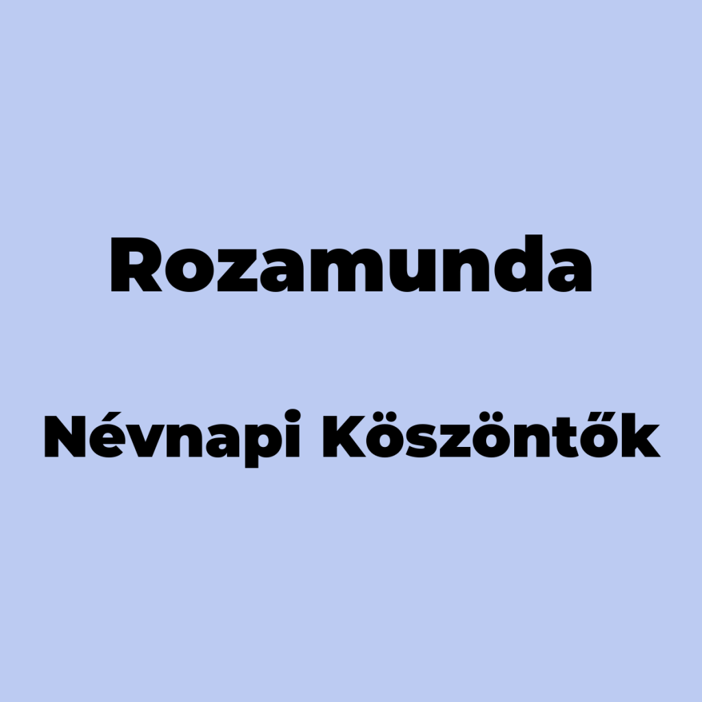 13995-rozamunda-nevnapi-koszonto