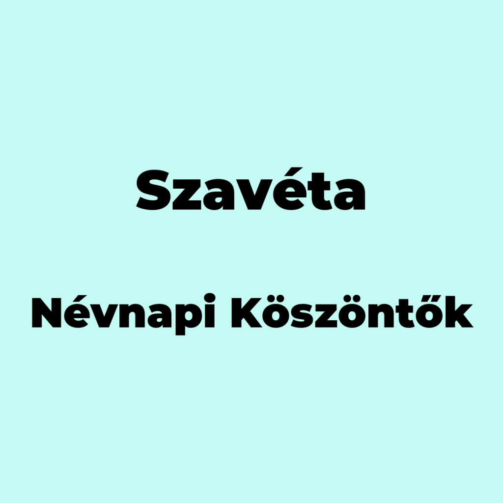 14091-szaveta-nevnapi-koszonto
