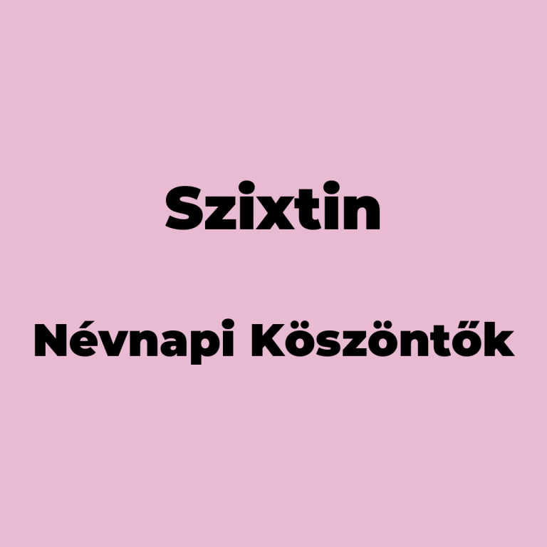14168-szixtin-nevnapi-koszonto