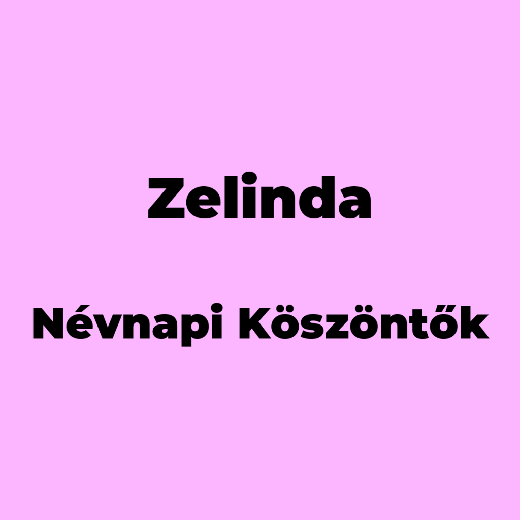 14431-zelinda-nevnapi-koszonto