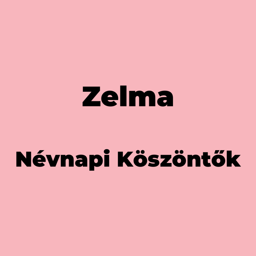 14438-zelma-nevnapi-koszonto