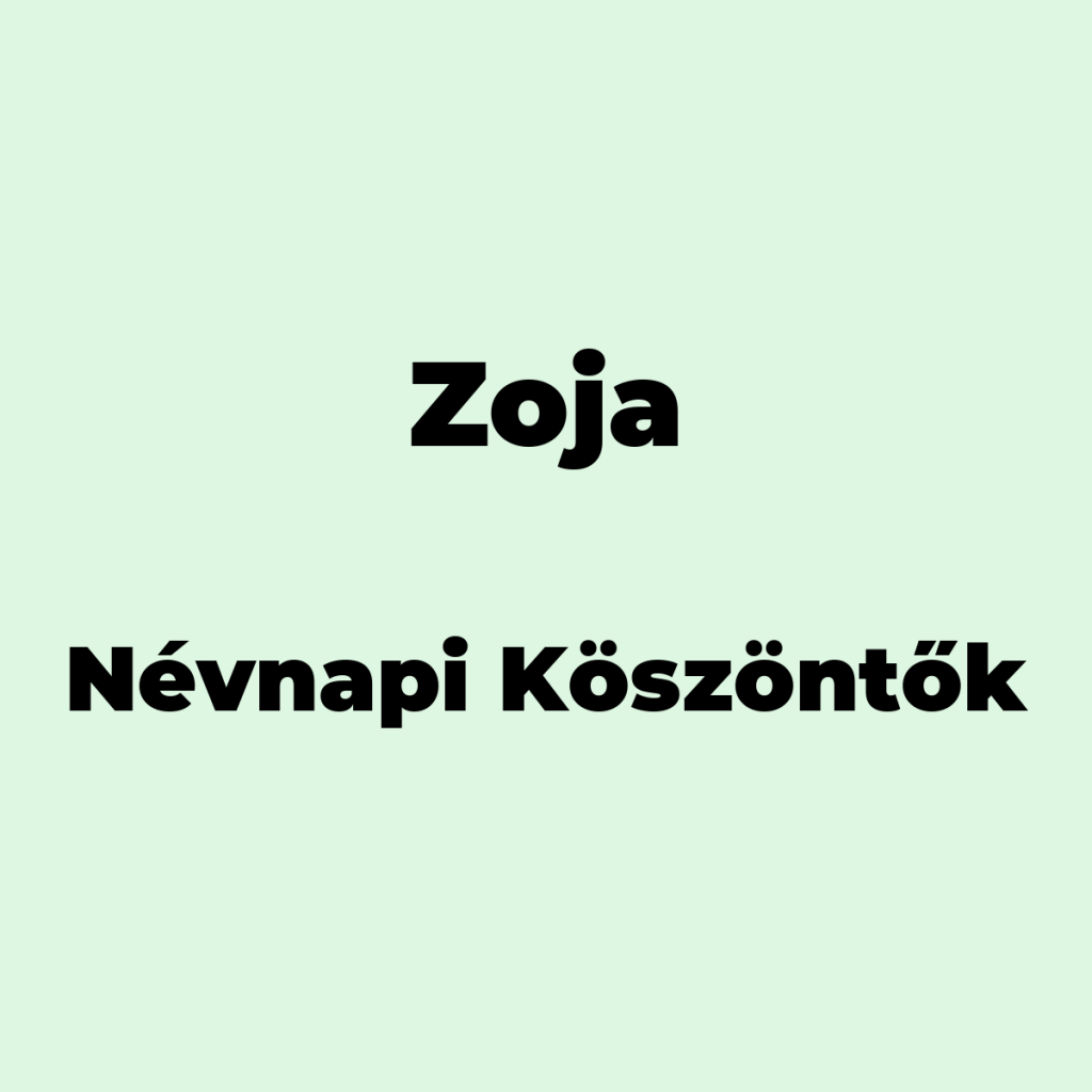14474-zoja-nevnapi-koszonto